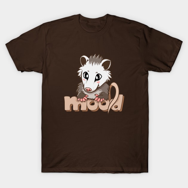 Opossum and mood T-Shirt by My Happy-Design